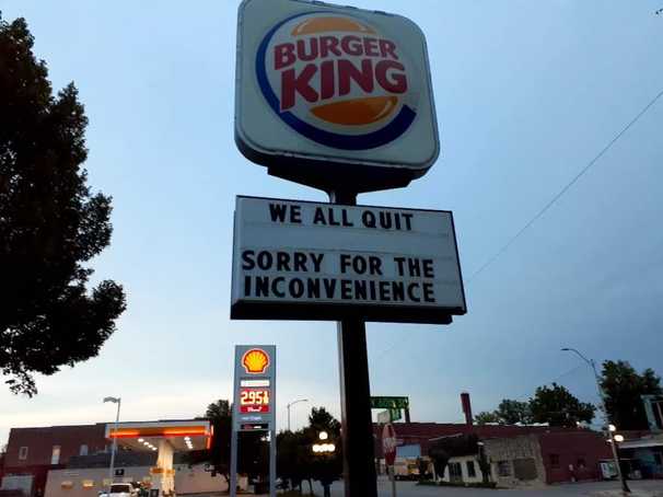 Burger King workers announce resignation with a sign outside restaurant: ‘We all quit’