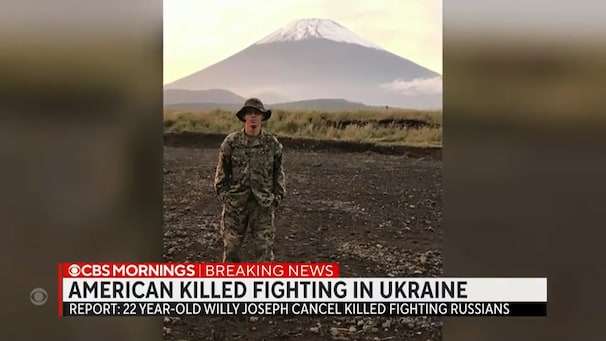 U.S. citizen Willy Cancel is killed fighting in Ukraine, family says