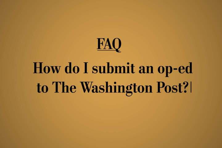 The Washington Post guide to writing an opinion article